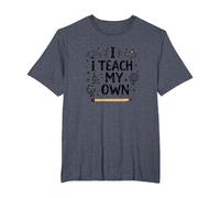 Citation « I Teach My Own Homeschool Mom Education Pride » T-Shirt, Homme Grandes Tailles, Bleu Chiné, 3X Tall
