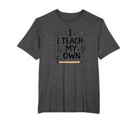 Citation « I Teach My Own Homeschool Mom Education Pride » T-Shirt, Homme Grandes Tailles, Chiné Foncé, 6X Tall