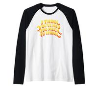 Citation « I Think You 've Had Too Much to Think » Manche Raglan