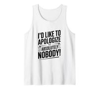 Citation I'd Like to Apologize to Absolutely Nobody Débardeur