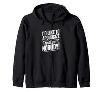 Citation I'd Like to Apologize to Absolutely Nobody Sweat à Capuche