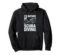 Citation « I'd Rather Be Scuba Diving Ocean Diver » Sweat à Capuche