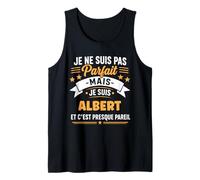 Citation Idée Albert Rigolo Prénom Humour Je suis Albert Débardeur