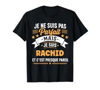 Citation Idée rachid Rigolo Prénom Humour Je suis rachid T-Shirt
