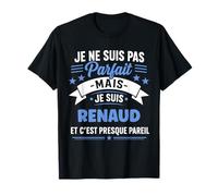 Citation Idée Renaud Rigolo Prénom Humour Je suis Renaud T-Shirt