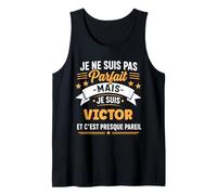 Citation Idée Victor Rigolo Prénom Humour Je suis Victor Débardeur