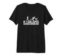 Citation « If I Collapse Please Pause My Watch Running » T-Shirt Haut de Gamme