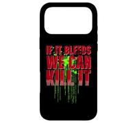 Citation If It Bleeds we Can Kill It Coque pour iPhone 17 Pro Max