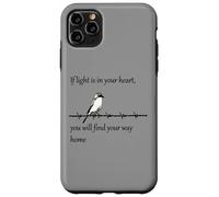 Citation If Light is in Your Heart You Will Find Your Way Home Coque pour iPhone 11 Pro Max