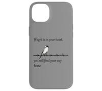 Citation If Light is in Your Heart You Will Find Your Way Home Coque pour iPhone 14 Plus