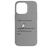 Citation If Light is in Your Heart You Will Find Your Way Home Coque pour iPhone 14 Pro Max