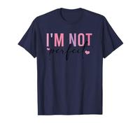 Citation « Im Not Perfect Self Love Confidence » T-Shirt