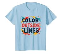 Citation inspirante Artistique Color Outside The Lines T-Shirt, Enfant, Bleu Céleste, 4 Ans