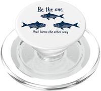 Citation inspirante Be The One That Turns The Other Way PopSockets PopGrip pour MagSafe