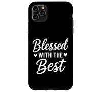 Citation inspirante Blessed with The Best Christian Faith Coque pour iPhone 11 Pro Max