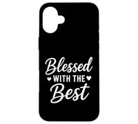 Citation inspirante Blessed with The Best Christian Faith Coque pour iPhone 16 Plus
