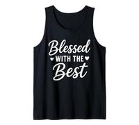 Citation inspirante Blessed with The Best Christian Faith Débardeur