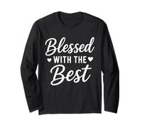 Citation inspirante Blessed with The Best Christian Faith Manche Longue