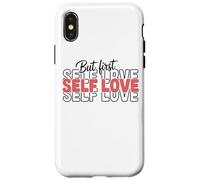 Citation inspirante But First Self Love Coque pour iPhone X/XS