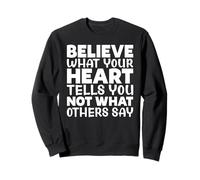 Citation inspirante Croyez en Vous Motivation Sweatshirt