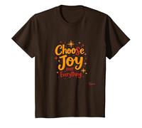 Citation inspirante de positivité « Choose Joy Over Everything » T-Shirt, Enfant, Marron, 3 Ans
