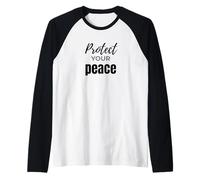 Citation inspirante de Soins personnels Protégez Votre Paix Manche Raglan