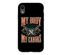 Citation inspirante de Tatouage My Body is My Canvas Coque pour iPhone XR