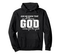 Citation Inspirante : Dieu œuvre pour Le Bien Sweat à Capuche