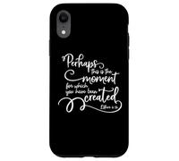 Citation inspirante du Verset de la Bible - Perhaps This is The Moment Coque pour iPhone XR