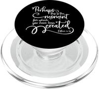 Citation inspirante du Verset de la Bible - Perhaps This is The Moment PopSockets PopGrip pour MagSafe