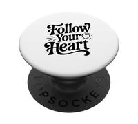 Citation inspirante Follow Your Heart PopSockets PopGrip Adhésif
