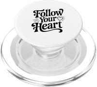 Citation inspirante Follow Your Heart PopSockets PopGrip pour MagSafe