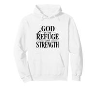 Citation inspirante God is My Refuge and Strength Sweat à Capuche