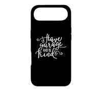 Citation inspirante « Have Courage and Be Kind » Coque pour iPhone Air