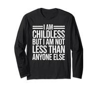 Citation inspirante I Am Childless But Not Less Empowering Manche Longue