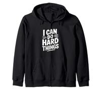Citation inspirante I Can Do Hard Things Sweat à Capuche