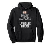 Citation inspirante Imagine All People Living Life In Peace Sweat à Capuche