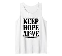 Citation inspirante Keep Hope Alive Débardeur