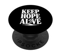 Citation inspirante Keep Hope Alive PopSockets PopGrip Adhésif