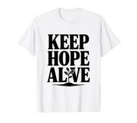 Citation inspirante Keep Hope Alive T-Shirt Graphique avec Valeur
