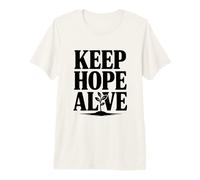 Citation inspirante Keep Hope Alive T-Shirt Haut de Gamme