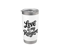 Citation inspirante Love Is My Religion Gobelet isotherme en acier inoxydable double paroi