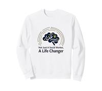 Citation inspirante pour Changer la Vie des Travailleurs Sociaux Scolaires Sweatshirt, Unisexe pour Adultes, Blanc, XXL