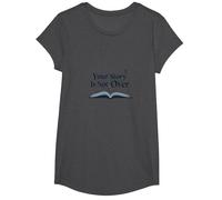 Citation inspirante pour Les Amateurs de Livres Your Story is Not Over T-Shirt, Fille, Chiné Foncé, S