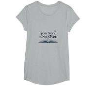 Citation inspirante pour Les Amateurs de Livres Your Story is Not Over T-Shirt, Fille, Gris Chiné, S