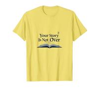 Citation inspirante pour Les Amateurs de Livres Your Story is Not Over T-Shirt, Homme, Citron, S