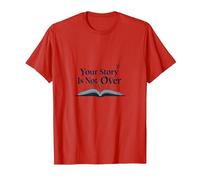 Citation inspirante pour Les Amateurs de Livres Your Story is Not Over T-Shirt, Homme, Rouge, S