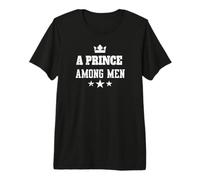 Citation inspirante Prince Among Men Royalty T-Shirt Haut de Gamme