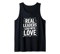 Citation inspirante Real Leaders Lead with Love Débardeur