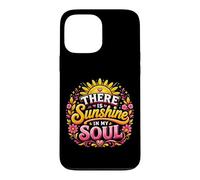 Citation inspirante rétro « There is Sunshine in My Soul » Coque pour iPhone 13 Pro Max